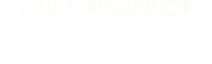 OFFICE INFORMATION 事務所案内
